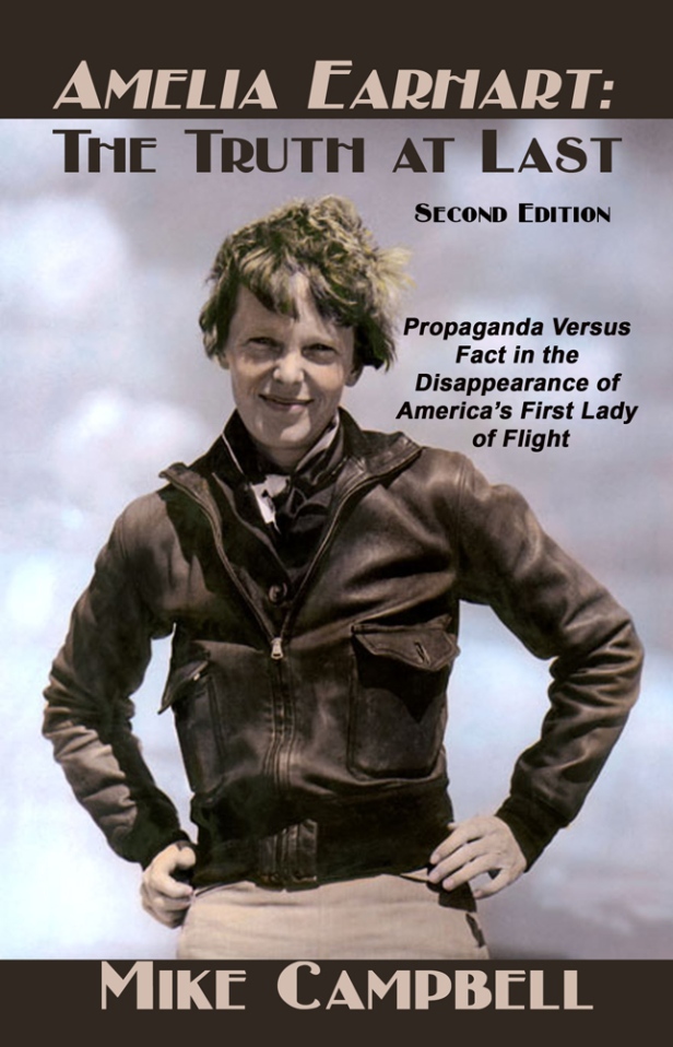 The Second Edition of "Amelia Earhart: The Truth at Last," is a large 7″ by 10″ paperback offering 370 pages at the same low retail price of $19.95, and significantly less at Amazon.com. The book adds two chapters, a new foreword, several new subsections, the most recent discoveries, rare photos and a near-total rewrite to the mountain of overwhelming witness testimony and documentation presented in the first edition of "Truth at Last. "
